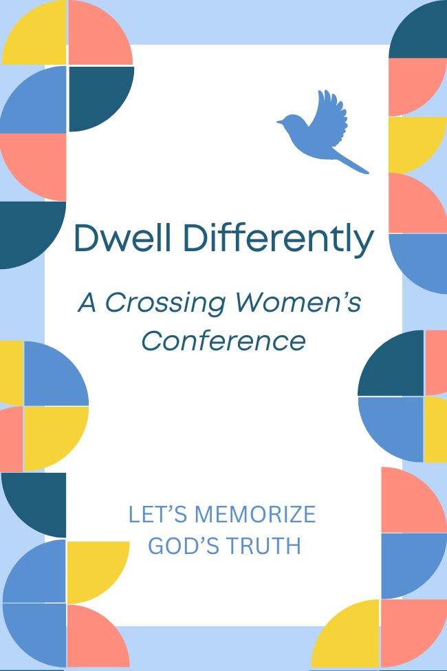 Dwell Differently: A Crossing Women's Conference