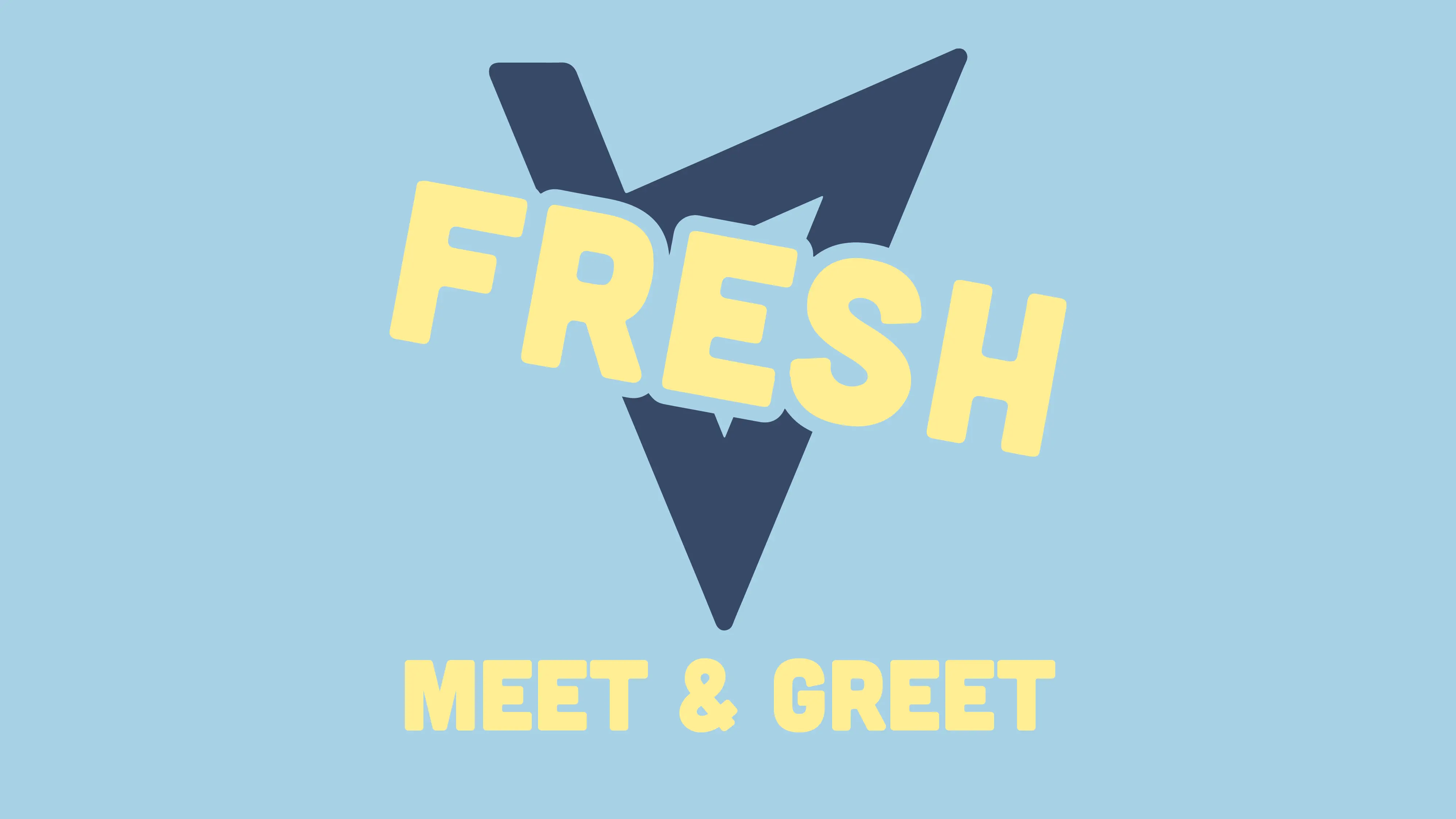 V Fresh Meet + Greet