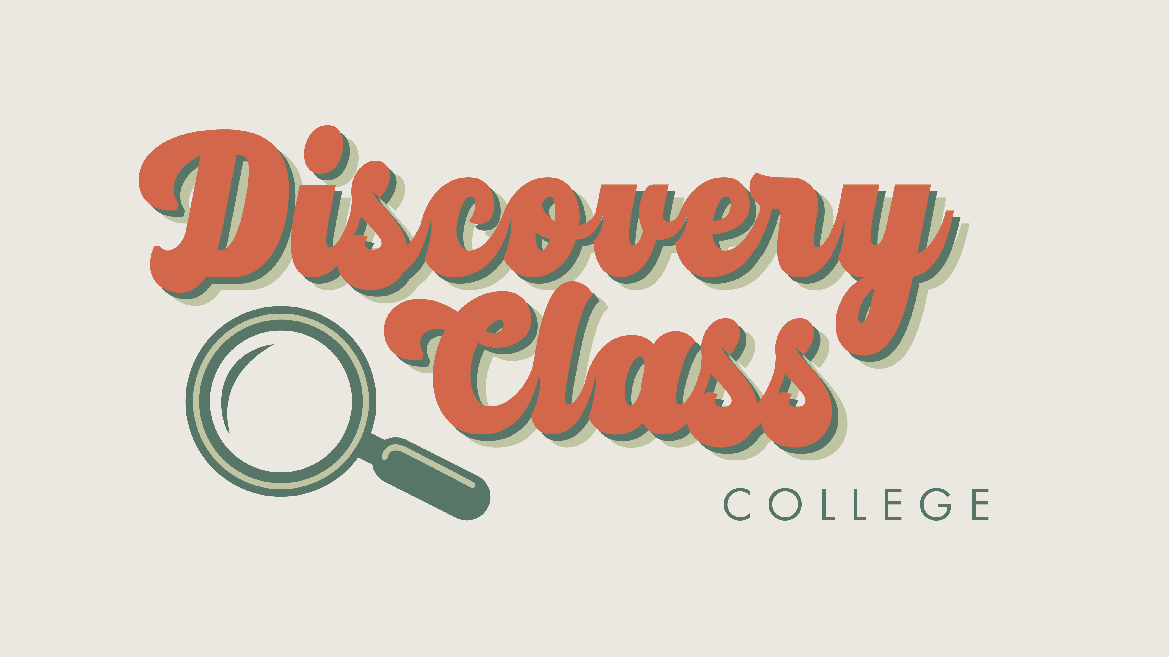 Discovery Class: College